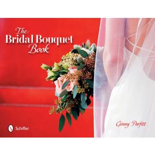 The Bridal Bouquet Book