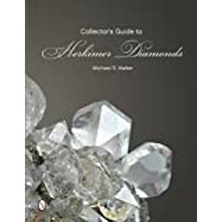 The Collector's Guide to Herkimer Diamonds