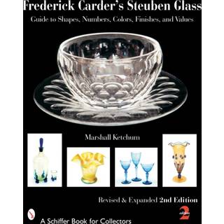 Frederick Carder's Steuben Glass