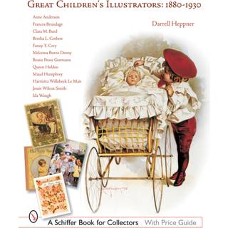 Great Children's Illustrators: 1880-1930
