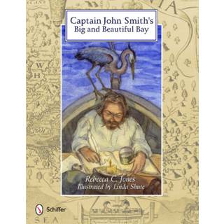 Captain John Smith's Big and Beautiful Bay