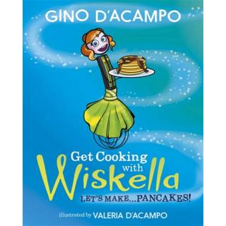Get Cooking with Wiskella