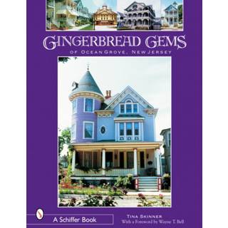 Gingerbread Gems of Ocean Grove, NJ