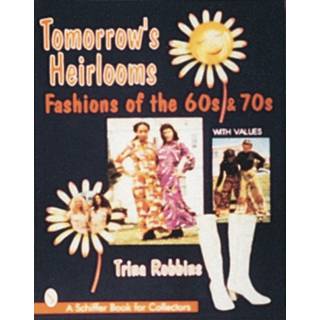 Tomorrow's Heirlooms