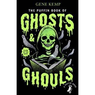 The Puffin Book of Ghosts And Ghouls