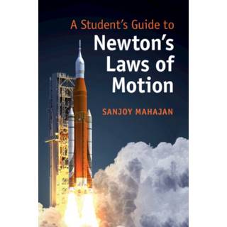 A Student's Guide to Newton's Laws of Motion