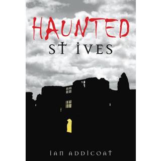 Haunted St Ives