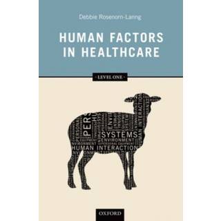 Human Factors in Healthcare