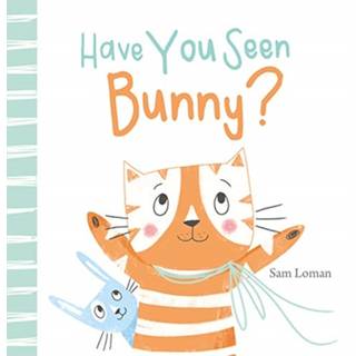 Have You Seen Bunny?