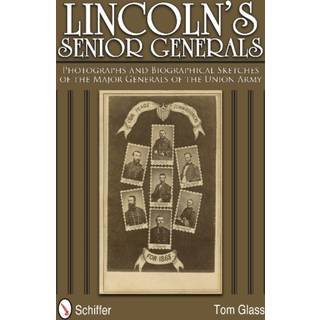 Lincoln's Senior Generals