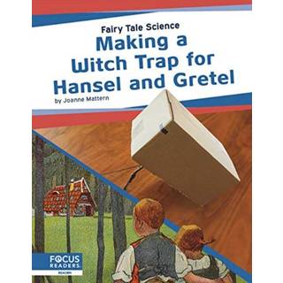 Making a Witch Trap for Hansel and Gretel