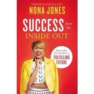 Success from the Inside Out