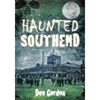 Haunted Southend