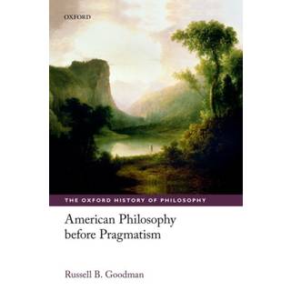 American Philosophy before Pragmatism