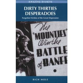 Dirty Thirties Desperadoes