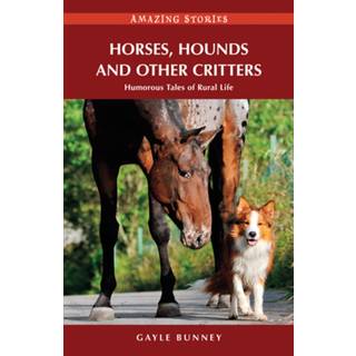 Horses, Hounds and Other Critters