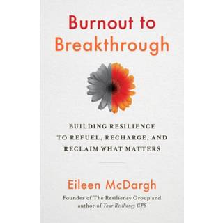 Burnout to Breakthrough