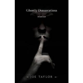 Ghostly Demarcations