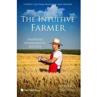 The Intuitive Farmer
