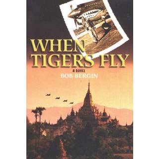 When Tigers Fly