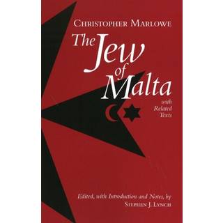 The Jew of Malta, with Related Texts