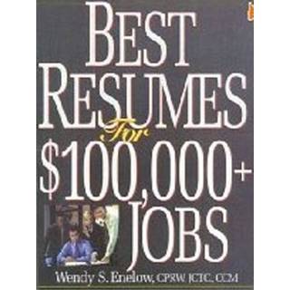 Best Resumes for $100,000+ Jobs
