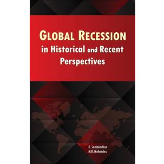 Global Recession in Historical & Recent Perspectives