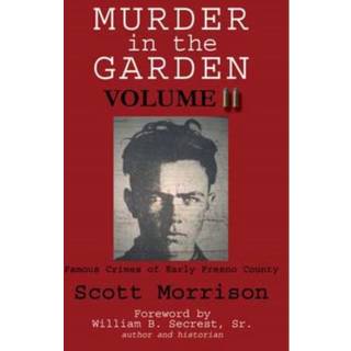 Murder in the Garden, Volume II