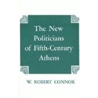 The New Politicians of Fifth-century Athens
