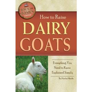 How to Raise Dairy Goats