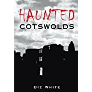 Haunted Cotswolds