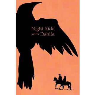 Night Ride with Dahlia