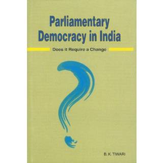 Parliamentary Democracy in India