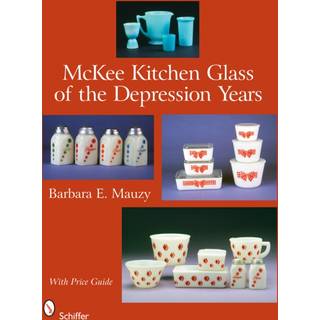 McKee Kitchen Glass of the Depression Years