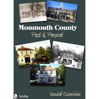 Monmouth County: Past and Present