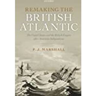 Remaking the British Atlantic
