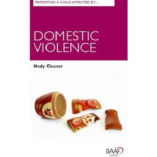 Parenting A Child Affected by Domestic Violence