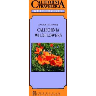 A Guide to Locating California Wildflowers