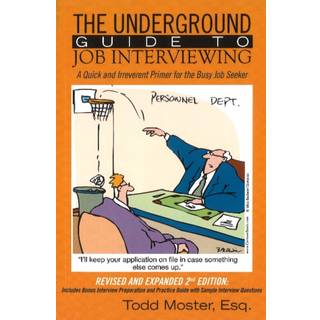 Underground Guide to Job Interviewing