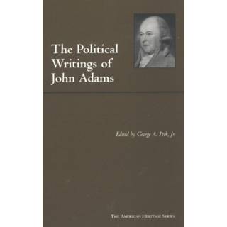 The Political Writings of John Adams