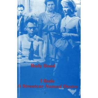 I Rode A Streetcar Named Desire