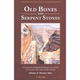 Old Bones & Serpent Stones