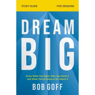 Dream Big Study Guide