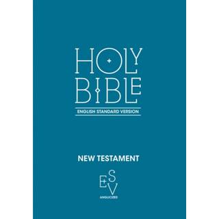 New Testament: English Standard Version (ESV) Anglicised