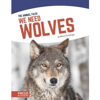 We Need Wolves