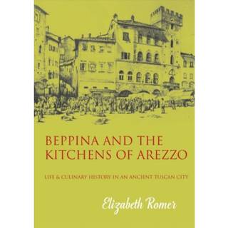 Beppina and the Kitchens of Arezzo