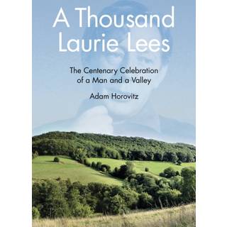 A Thousand Laurie Lees