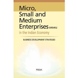 Micro, Small & Medium Enterprises in the Indian Economy