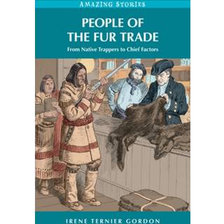 People of the Fur Trade
