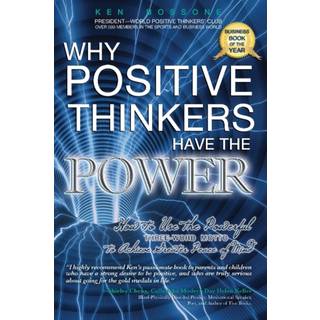 Why Positive Thinkers Have The Power